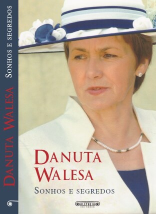 Bestsellerowa książka Danuty Wałęsy w portugalskim przekładzie 