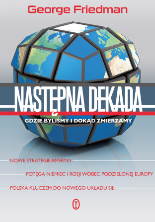 Kiedy Polska będzie potęgą? George Friedman w Trójce