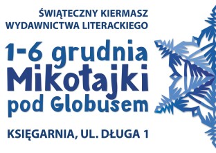 Mikołajki pod Globusem – kiermasz świąteczny Wydawnictwa Literackiego