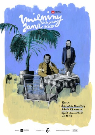 Twórczość Gustawa Herlinga-Grudzińskiego głównym tematem Imienin Jana Kochanowskiego