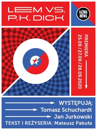 WL patronem spektaklu "Lem vs. P. K.Dick"