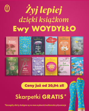 Żyj lepiej dzięki książkom Ewy Woydyłło!