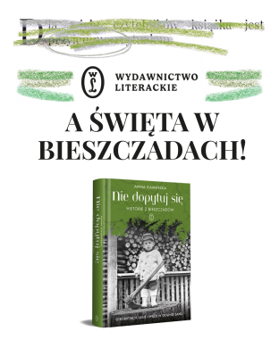 Świąteczny gwar? Poszukaj schronienia w górach. Z książką o kobietach, które wybrały Bieszczady