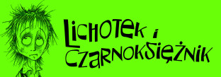 Lichotek i czarnoksiężnik - fragmenty