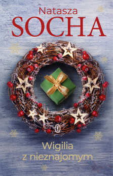 Okładka książki: Wigilia z nieznajomym - z autografem Autorki!