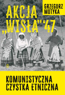 Okładka książki: Akcja "Wisła" '47