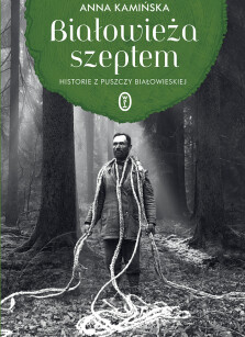 Okładka książki: Białowieża szeptem