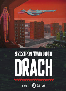 Okładka książki: Drach. Edycyjŏ ślōnskŏ