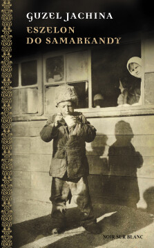 Okładka książki: Eszelon do Samarkandy