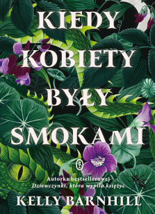 Okładka książki: Kiedy kobiety były smokami