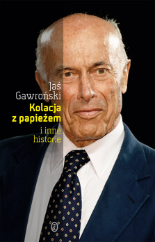 Okładka książki: Kolacja z papieżem i inne historie