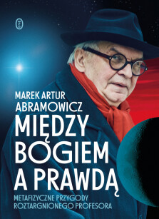 Okładka książki: Między Bogiem a prawdą