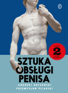 Okładka książki: Sztuka obsługi penisa 2. Nowe wyzwania