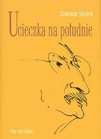 Okładka książki: Ucieczka na południe